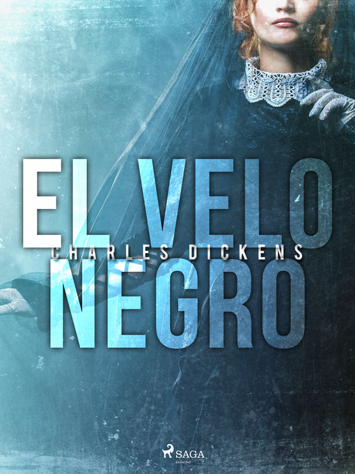 Titeldetaljer för El velo negro av Charles Dickens - Tillgänglig